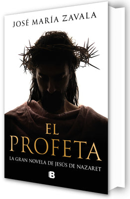Cover Image for El Profeta / The Prophet -- José María Zavala, Hardcover