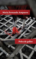 Cover Image for Pelea de Gallos -- Maria Fernanda Ampuero, Paperback