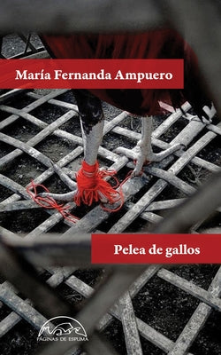 Cover Image for Pelea de Gallos -- Maria Fernanda Ampuero, Paperback