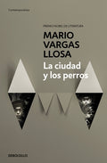 Cover Image for La Ciudad Y Los Perros / The Time of the Hero -- Mario Vargas Llosa, Paperback