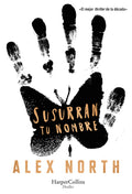Cover Image for Susurran Tu Nombre (the Whisper Man) -- Alex North, Paperback