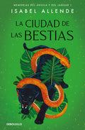 Cover Image for La Ciudad de Las Bestias / City of the Beasts -- Isabel Allende, Paperback