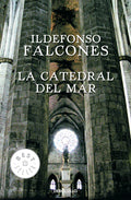 Cover Image for La Catedral del Mar / The Cathedral of the Sea -- Ildefonso Falcones, Paperback