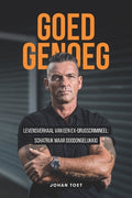 Cover Image for Goed Genoeg: levensverhaal van een ex-drugscrimineel: schatrijk maar doodongelukkig -- L. Bruin-Slot, Paperback