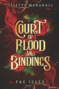 Cover Image for Court of Blood and Bindings: A Steamy Fae Fantasy Romance -- Lisette Marshall, Paperback