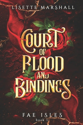 Cover Image for Court of Blood and Bindings: A Steamy Fae Fantasy Romance -- Lisette Marshall, Paperback