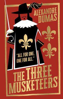 Cover Image for The Three Musketeers -- Alexandre Dumas, Hardcover