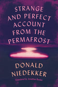 Cover Image for Strange and Perfect Account from the Permafrost -- Jonathan Reeder, Paperback