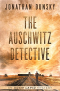 Cover Image for The Auschwitz Detective -- Jonathan Dunsky, Paperback