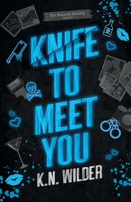Cover Image for Knife To Meet You -- K. N. Wilder, Paperback