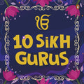 Cover Image for 10 Sikh Gurus: Enlightening Tales of Ten Sikh Gurus for Kids a Beautifully Illustrated Board Book Ages 3+ [Penguin Early Learning Series] -- Penguin Books, Board Books