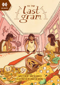 Cover Image for To the Last Gram -- Shreya Davies, Paperback