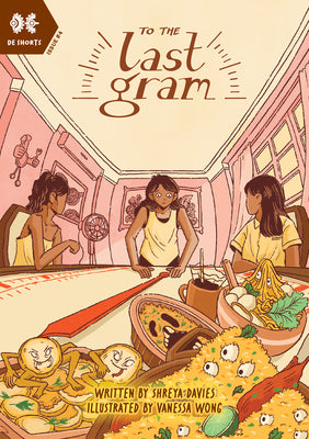 Cover Image for To the Last Gram -- Shreya Davies, Paperback