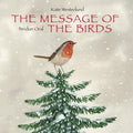 Cover Image for The Message of the Birds -- Kate Westerlund, Hardcover