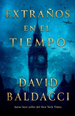 Cover Image for Extraños En El Tiempo -- David Baldacci, Paperback