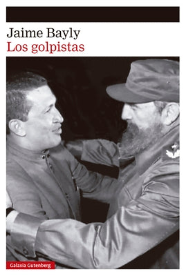 Cover Image for Golpistas, Los -- Jaime Bayly, Paperback