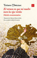Cover Image for Verano En Que Mi Madre Tuvo Los Ojos Verdes, El -- Tatiana Tibuleac, Hardcover