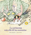 Cover Image for La Princesa Más Allá de Las Montañas -- Valeria Angela Pisi, Hardcover