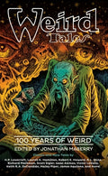 Cover Image for Weird Tales: 100 Years of Weird -- Jonathan Maberry, Hardcover
