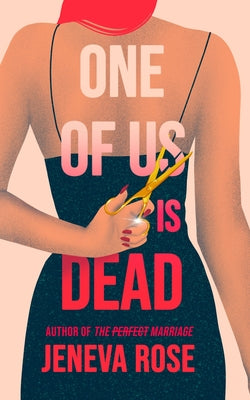 Cover Image for One of Us Is Dead -- Jeneva Rose, Hardcover