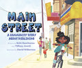 Cover Image for Main Street: A Community Story about Redlining -- Britt Hawthorne, Hardcover