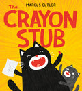 Cover Image for The Crayon Stub -- Marcus Cutler, Hardcover