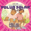 Cover Image for Polvo Solar (Sundust Spanish Edition) -- Zeke Peña, Hardcover