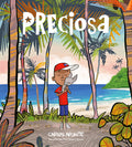 Cover Image for Preciosa (Precious Spanish Edition) -- Carlos Aponte, Hardcover