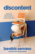 Cover Image for Discontent -- Beatriz Serrano, Paperback