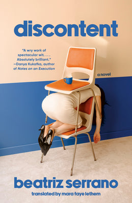 Cover Image for Discontent -- Beatriz Serrano, Paperback