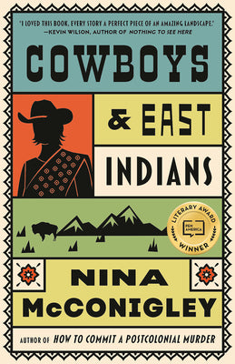 Cover Image for Cowboys and East Indians: Stories -- Nina McConigley, Paperback