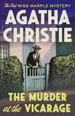 Cover Image for The Murder at the Vicarage: The First Miss Marple Mystery -- Agatha Christie, Paperback