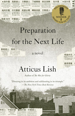 Cover Image for Preparation for the Next Life -- Atticus Lish, Paperback