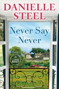 Cover Image for Never Say Never -- Danielle Steel, Paperback