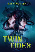 Cover Image for Twin Tides -- Hien Nguyen, Hardcover