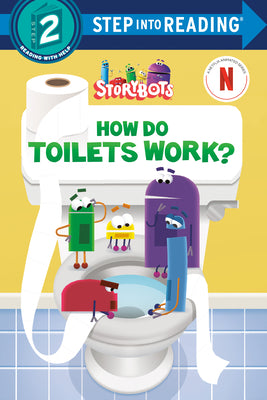 Cover Image for How Do Toilets Work? (Storybots) -- Random House, Paperback