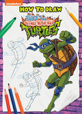 Cover Image for How to Draw the Teenage Mutant Ninja Turtles -- Random House, Paperback