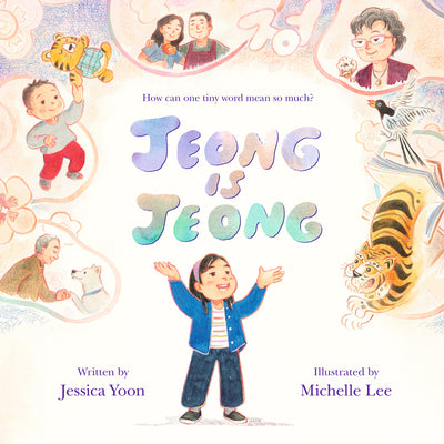 Cover Image for Jeong Is Jeong -- Jessica Yoon, Hardcover