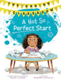 Cover Image for A Not So Perfect Start (the Caring Classroom, Book 1) -- Trudy Ludwig, Hardcover