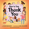 Cover Image for How to Say Thank You -- Jean Reagan, Hardcover