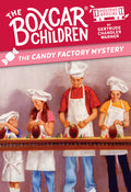 Cover Image for The Candy Factory Mystery: A Valentine's Day Holiday Special -- Gertrude Chandler Warner, Paperback