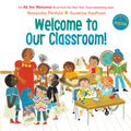 Cover Image for Welcome to Our Classroom! (an All Are Welcome Book) -- Alexandra Penfold, Hardcover