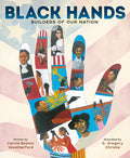 Cover Image for Black Hands: Builders of Our Nation -- Carole Boston Weatherford, Hardcover