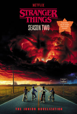 Cover Image for Stranger Things, Season Two: The Junior Novelization -- Matthew J. Gilbert, Paperback