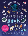 Cover Image for Here We Are Activity Book -- Oliver Jeffers, Paperback