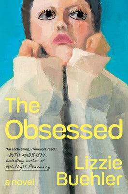 Cover Image for The Obsessed -- Lizzie Buehler, Hardcover