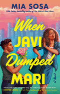Cover Image for When Javi Dumped Mari -- Mia Sosa, Paperback