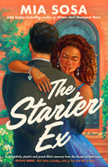 Cover Image for The Starter Ex -- Mia Sosa, Paperback