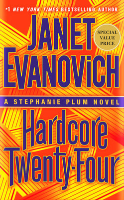 Cover Image for Hardcore Twenty-Four -- Janet Evanovich, Paperback