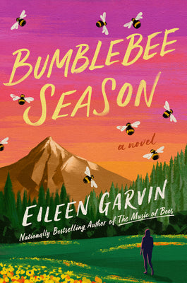 Cover Image for Bumblebee Season -- Eileen Garvin, Hardcover